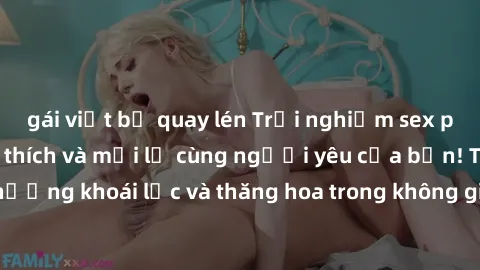 gái việt bị quay lén Trải nghiệm sex phòng tắm đầy kích thích và mới lạ cùng người yêu của bạn! Tận hưởng khoái lạc và thăng hoa trong không gian tắm ấm áp và gợi cảm.