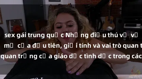 sex gái trung quốc Những điều thú vị về sex ở Bắc Âu: Sự mở cửa đầu tiên, giới tính và vai trò quan trọng của giáo dục tình dục trong các quốc gia này.