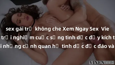 sex gái trẻ không che Xem Ngay Sex  Vietsub Full HD - Cùng trải nghiệm cuộc sống tình dục đầy kích thích với những cảnh quan hệ tình dục độc đáo và mãnh liệt trong bộ phim này!
